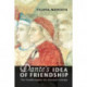 Dante's Idea of Friendship: The Transformation of a Classical Concept
