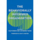 The Behaviorally Informed Organization