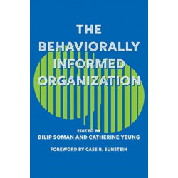 The Behaviorally Informed Organization