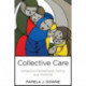 Collective Care: Indigenous Motherhood, Family, and HIV/AIDS