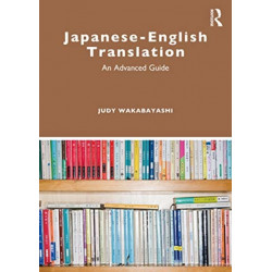 Japanese–English Translation: An Advanced Guide
