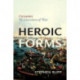 Heroic Forms: Cervantes and the Literature of War