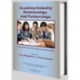 Academy-Industry Relationships and Partnerships: Perspectives for Technical Communicators
