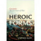 Heroic Forms: Cervantes and the Literature of War