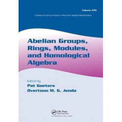 Abelian Groups, Rings, Modules, and Homological Algebra