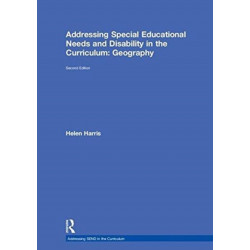 Addressing Special Educational Needs and Disability in the Curriculum: Geography