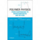 Polymer Physics: From Suspensions to Nanocomposites and Beyond