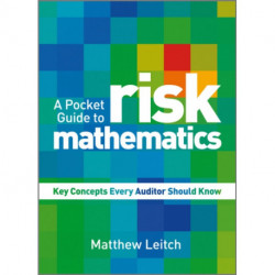 A Pocket Guide to Risk Mathematics: Key Concepts Every Auditor Should Know