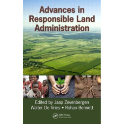 Advances in Responsible Land Administration