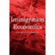 Immigration Economics