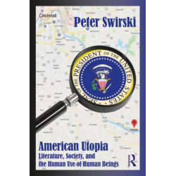 American Utopia: Literature, Society, and the Human Use of Human Beings