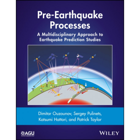 Pre-Earthquake Processes: A Multidisciplinary Approach to Earthquake Prediction Studies