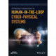 A Practical Introduction to Human-in-the-Loop Cyber-Physical Systems