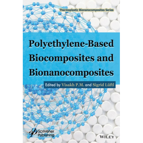Polyethylene-Based Biocomposites and Bionanocomposites