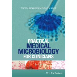 Practical Medical Microbiology for Clinicians
