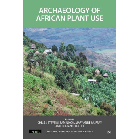 Archaeology of African Plant Use
