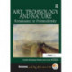 Art, Technology and Nature: Renaissance to Postmodernity