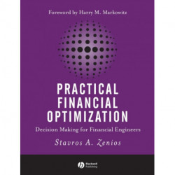 Practical Financial Optimization: Decision Making for Financial Engineers