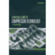A Practical Guide to Compressor Technology