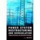 Power System Restructuring and Deregulation: Trading, Performance and Information Technology