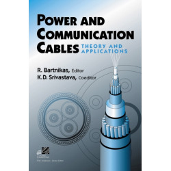 Power and Communication Cables: Theory and Applications