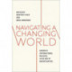 Navigating a Changing World: Canada's International Policies in an Age of Uncertainties
