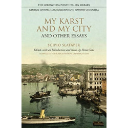 My Karst and My City and Other Essays