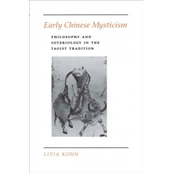 Early Chinese Mysticism: Philosophy and Soteriology in the Taoist Tradition