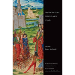 The Intolerant Middle Ages: A Reader