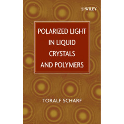 Polarized Light in Liquid Crystals and Polymers