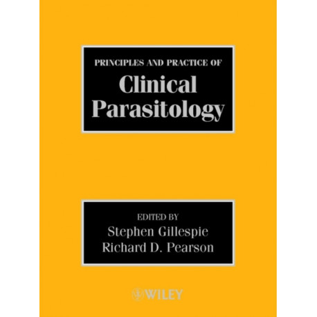 Principles and Practice of Clinical Parasitology