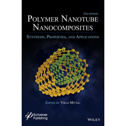Polymer Nanotubes Nanocomposites: Synthesis, Properties and Applications