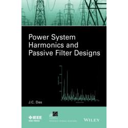 Power System Harmonics and Passive Filter Designs