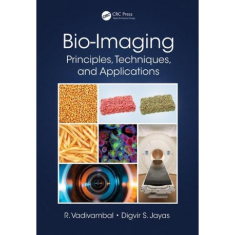 Bio-Imaging: Principles, Techniques, and Applications