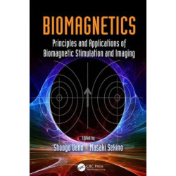 Biomagnetics: Principles and Applications of Biomagnetic Stimulation and Imaging
