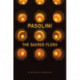 Pasolini: The Sacred Flesh