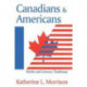 Canadians and Americans: Myths and Literary Traditions