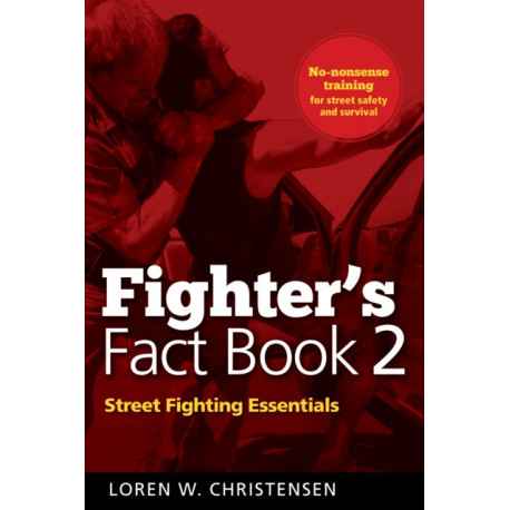 Fighter's Fact Book 2: Street Fighting Essentials