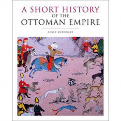 A Short History of the Ottoman Empire