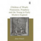 Children of Wrath: Possession, Prophecy and the Young in Early Modern England