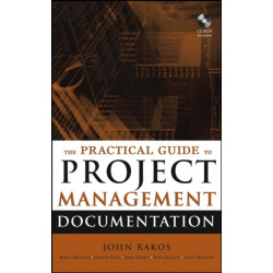 The Practical Guide to Project Management Documentation