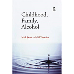 Childhood, Family, Alcohol