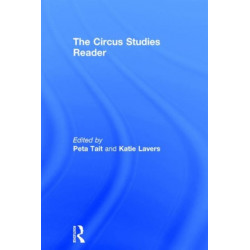 The Routledge Circus Studies Reader