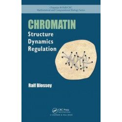Chromatin: Structure, Dynamics, Regulation