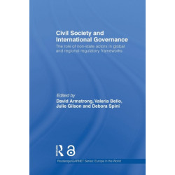 Civil Society and International Governance: The Role of Non-State Actors in the EU, Africa, Asia and Middle East