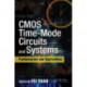 CMOS Time-Mode Circuits and Systems: Fundamentals and Applications