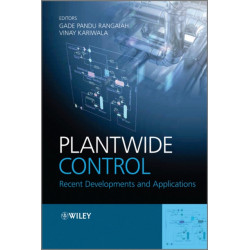 Plantwide Control: Recent Developments and Applications