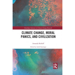 Climate Change, Moral Panics and Civilization