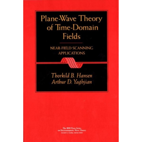 Plane-Wave Theory of Time-Domain Fields: Near-Field Scanning Applications