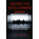 Behind the Development Banks: Washington Politics, World Poverty, and the Wealth of Nations